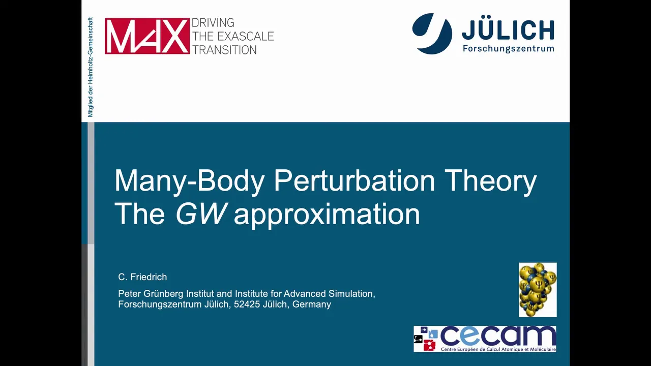 Thumbnail of Many-body perturbation theory: the GW approximation (WS 2021)