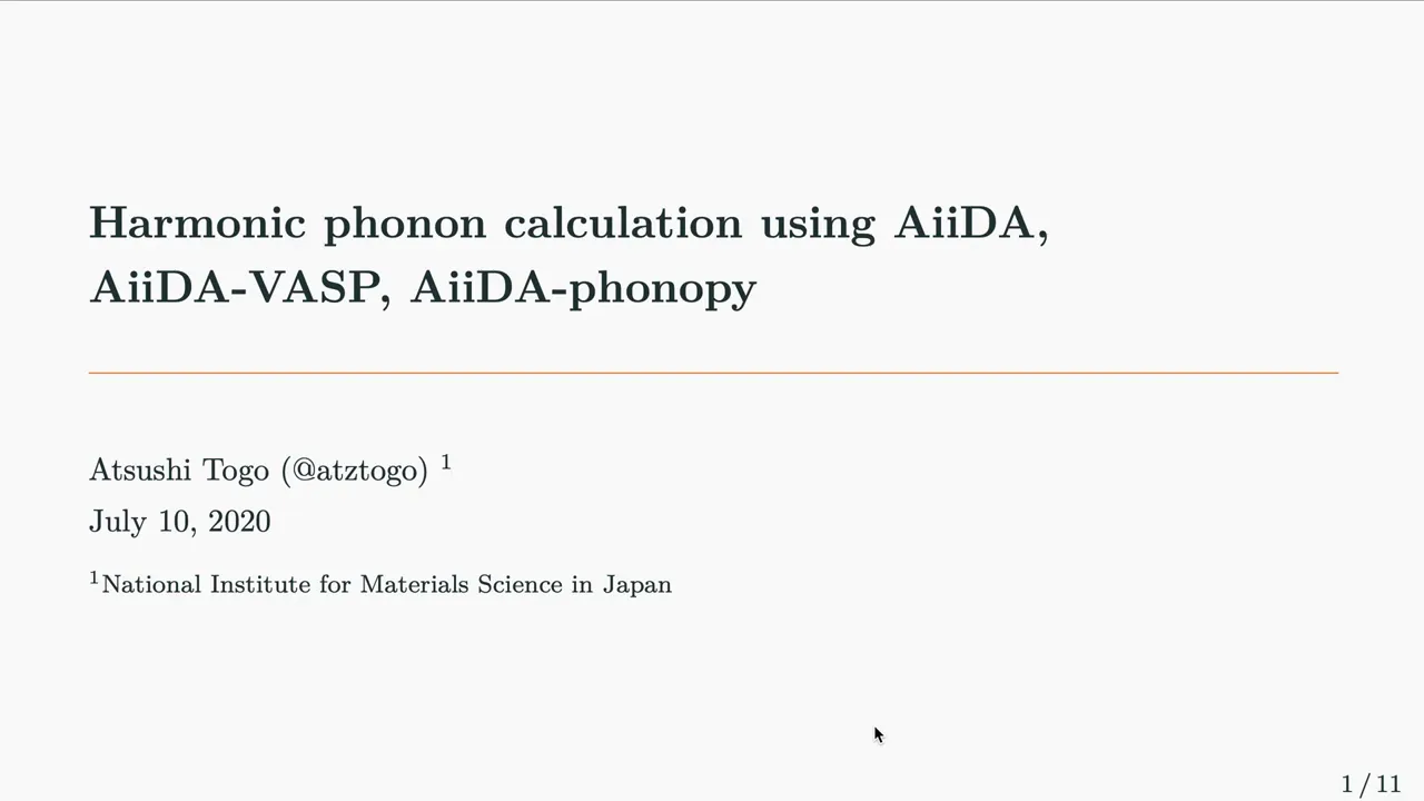 Thumbnail of Harmonic phonon calculation using AiiDA, AiiDA-VASP, AiiDA-phonopy - Atsushi Togo